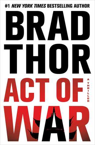 Act of War Brad Thor
