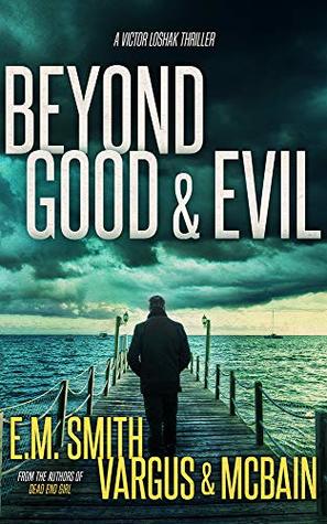 Good and Evil Viktor Loshak book one